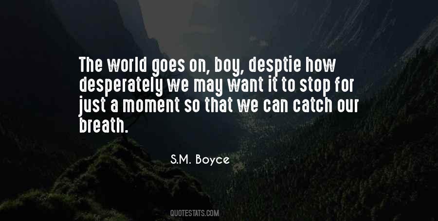 Our Boy Quotes #1076423