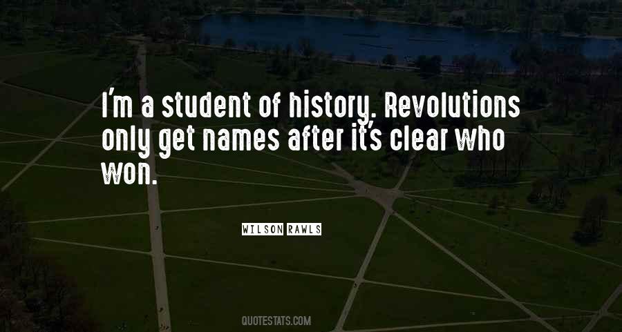 Student Of History Quotes #314177