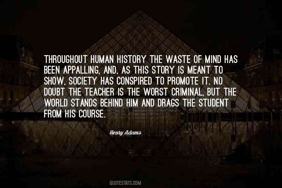 Student Of History Quotes #712513