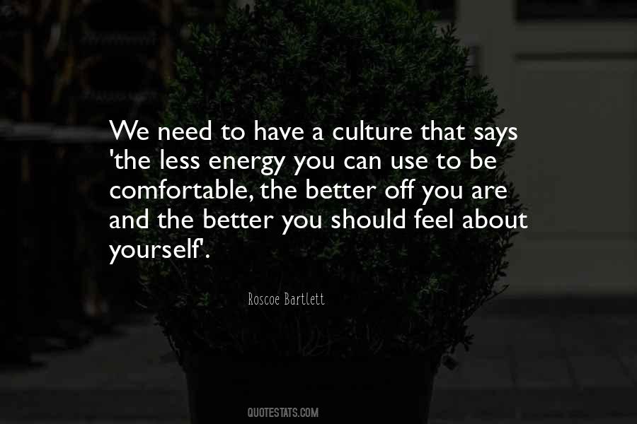 We Need To Be Better Quotes #1530245