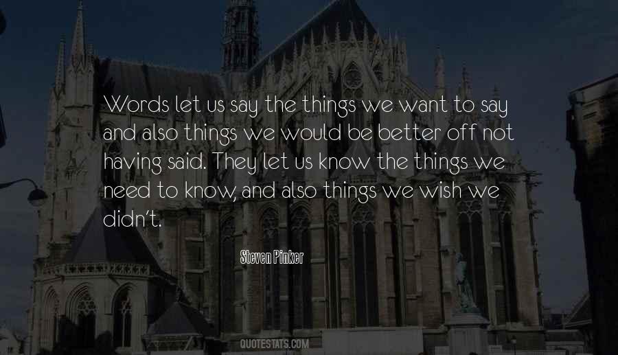 We Need To Be Better Quotes #350531