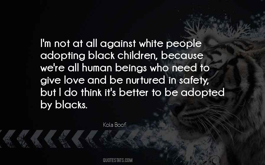 We Need To Be Better Quotes #887699