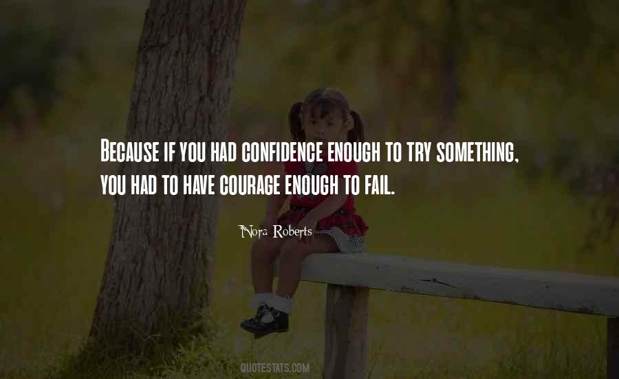 You Try You Fail Quotes #1694767