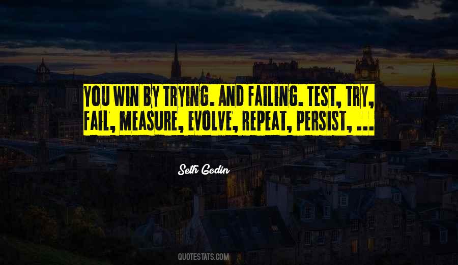 You Try You Fail Quotes #539242