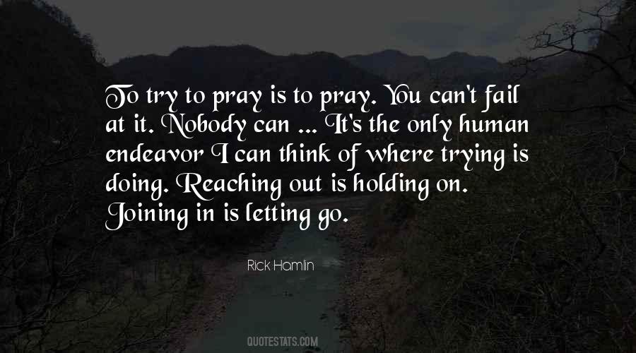 You Try You Fail Quotes #618163