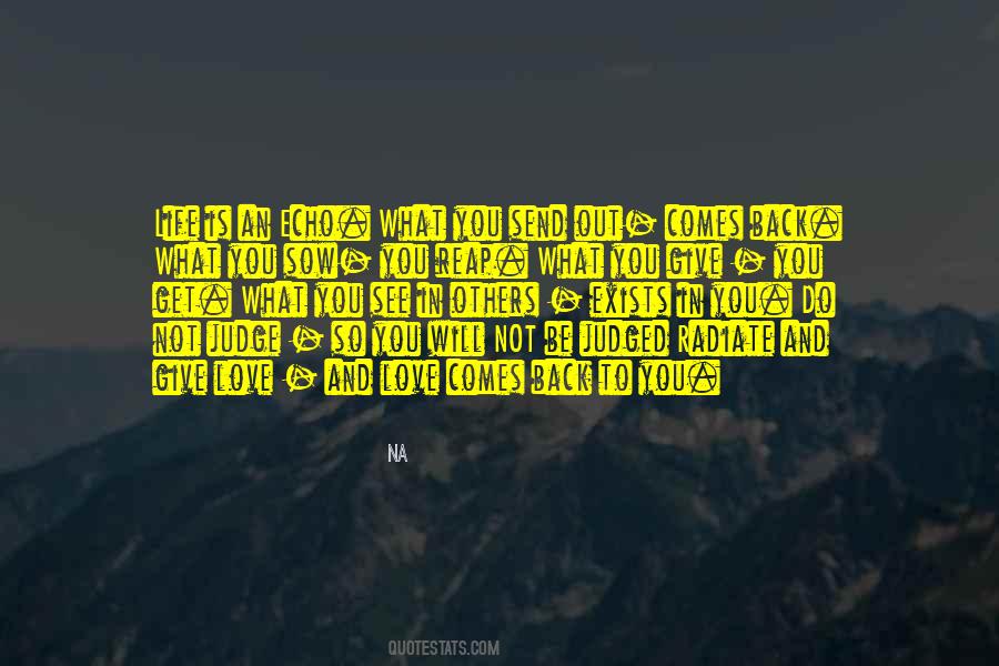 Get Back What You Give Quotes #1108832