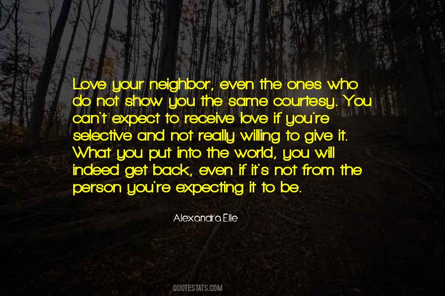 Get Back What You Give Quotes #1668940