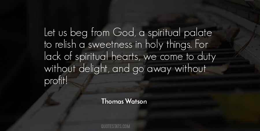 Let Things Come And Go Quotes #336815