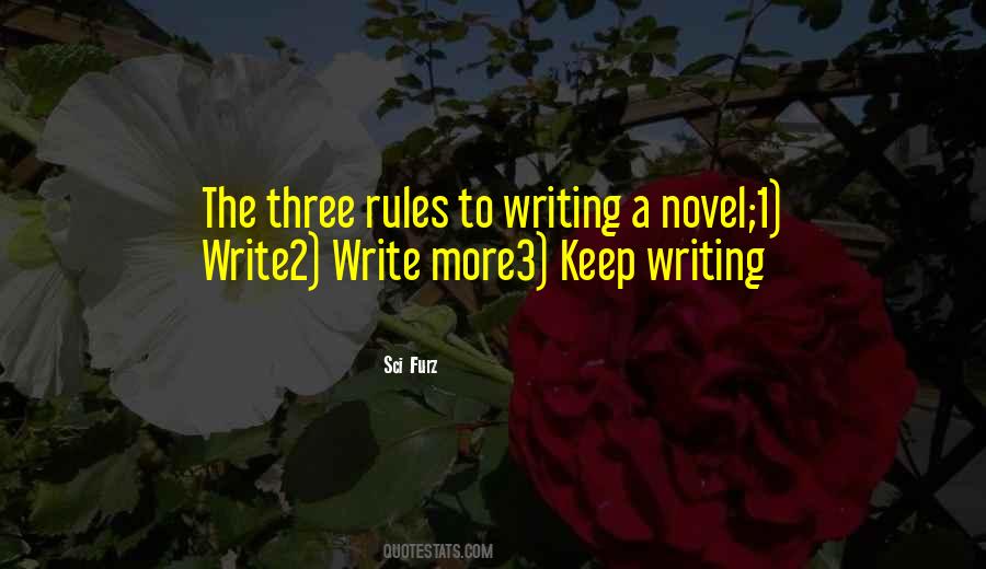Three Rules For Writing A Novel Quotes #862626 Three Rules For Writing A Novel Quotes #862626