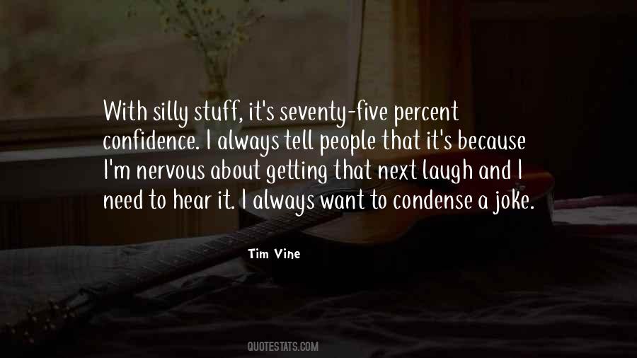 Need Confidence Quotes #673955