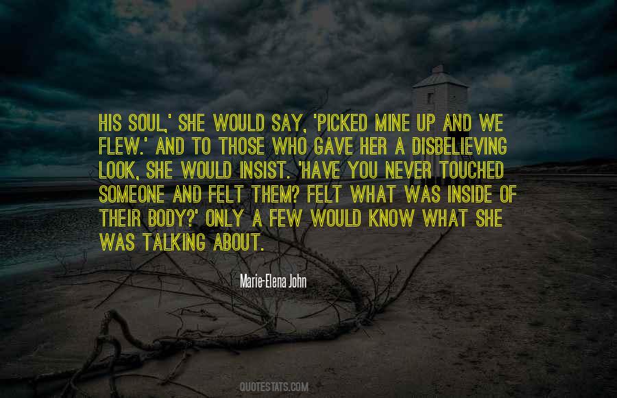Soul Inside You Quotes #1266100