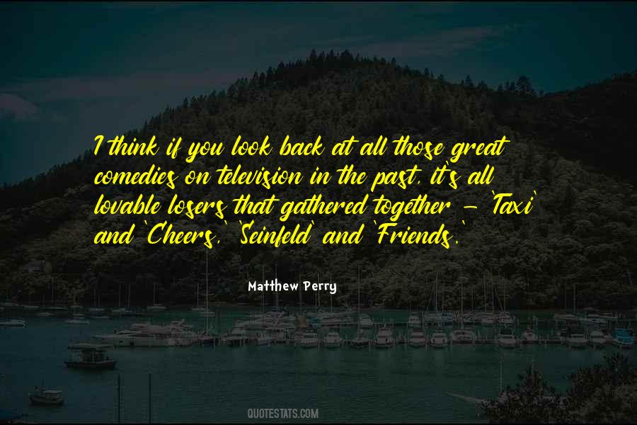 Look Back At You Quotes #1426606