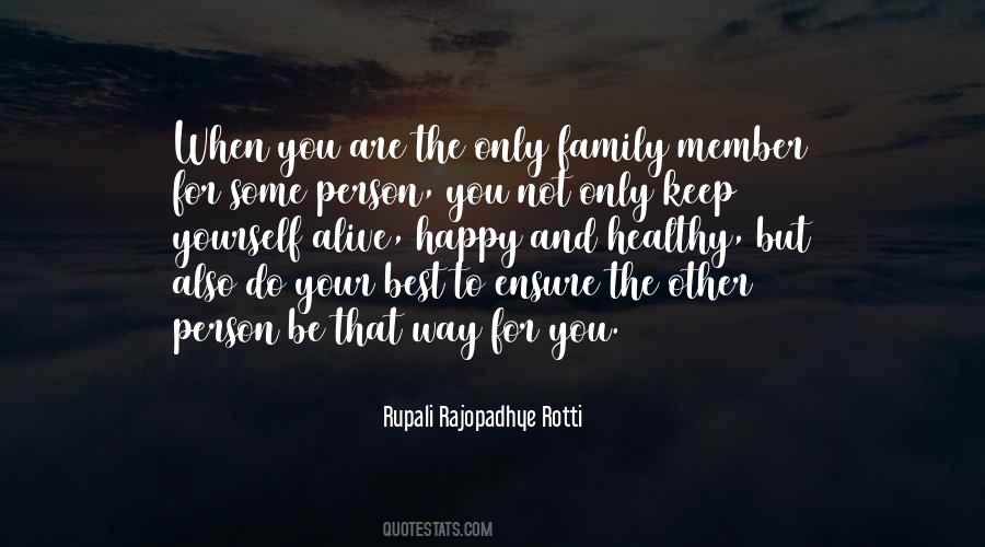 Best Way To Be Happy Quotes #1482871