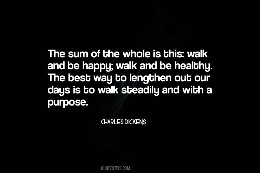 Best Way To Be Happy Quotes #803285