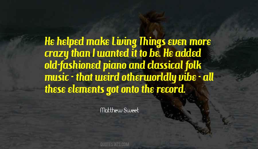 Crazy Music Quotes #102896