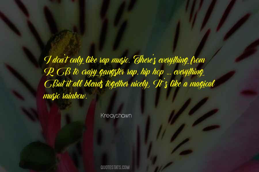 Crazy Music Quotes #1157242