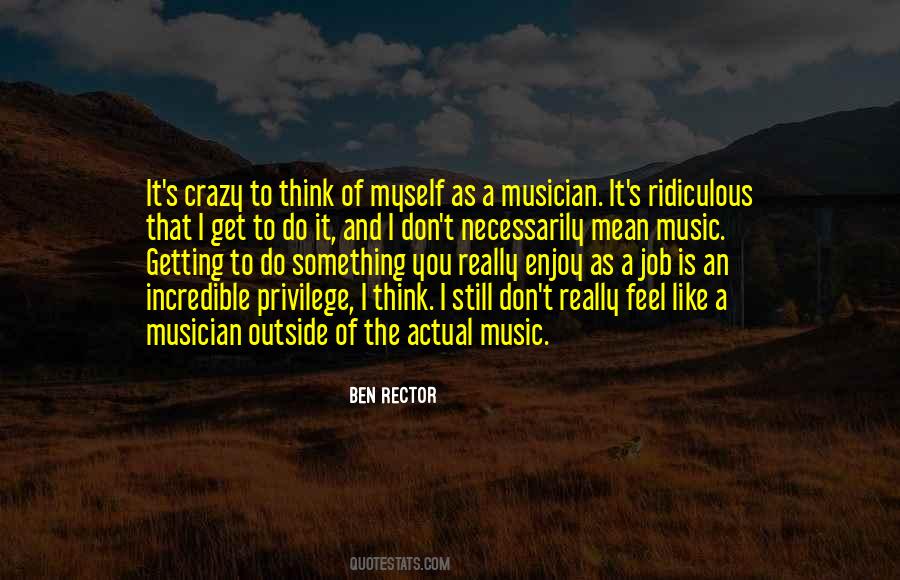 Crazy Music Quotes #133552