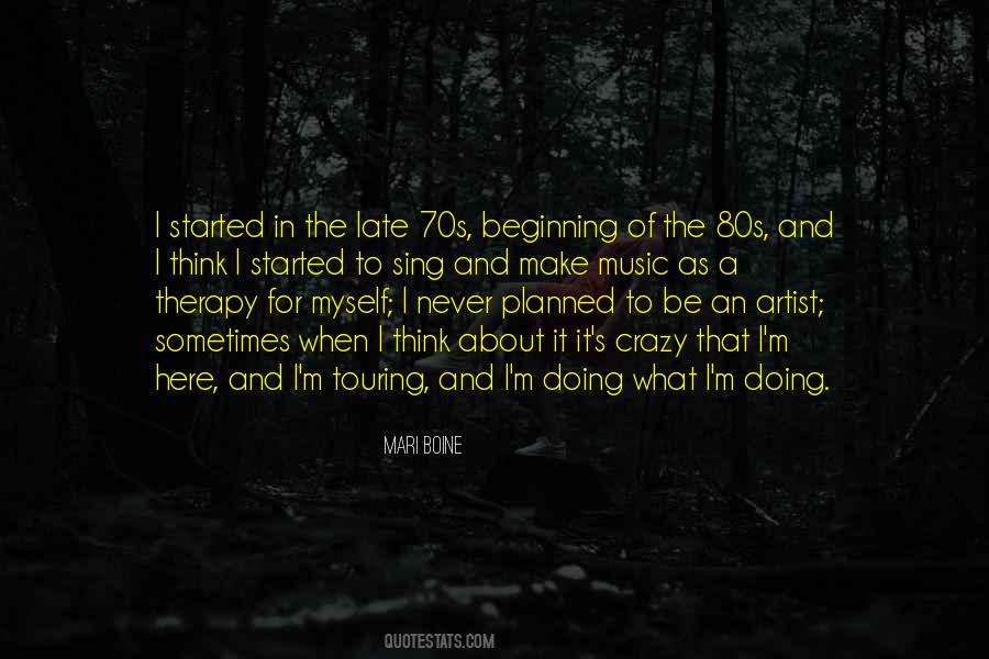 Crazy Music Quotes #1659572