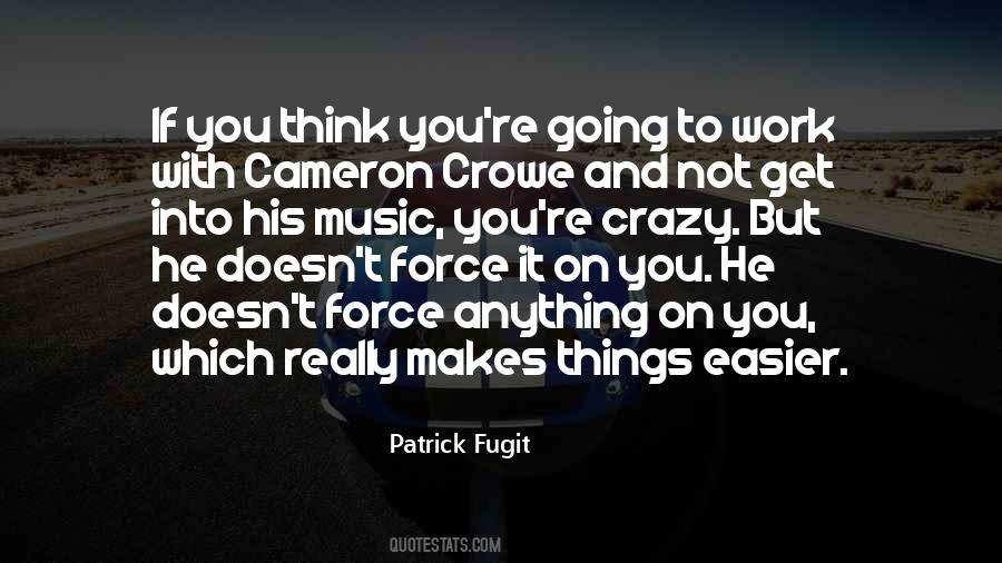 Crazy Music Quotes #242751