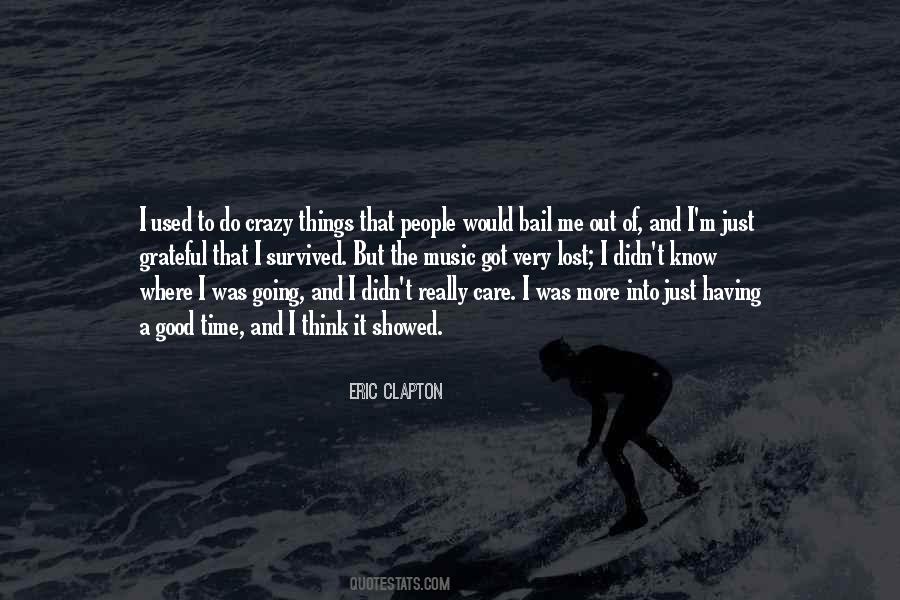 Crazy Music Quotes #38157