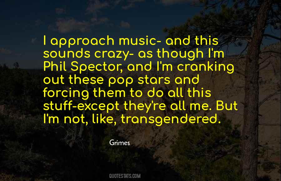 Crazy Music Quotes #54044