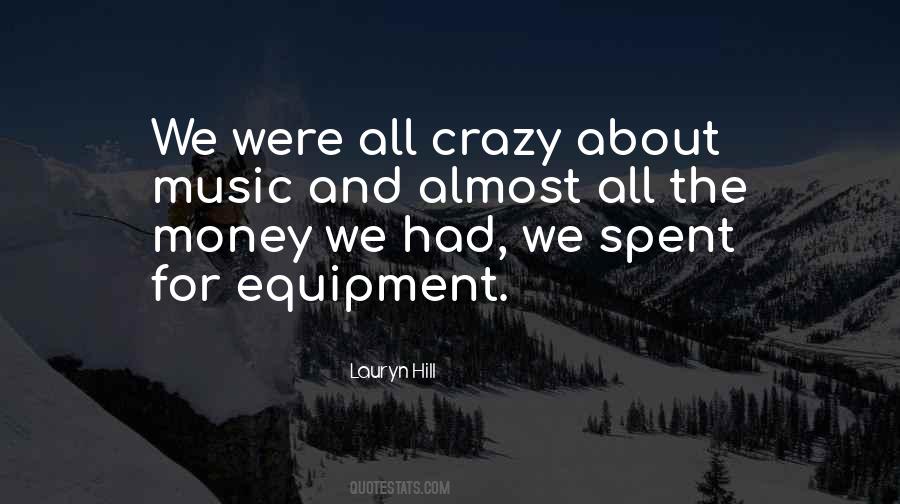 Crazy Music Quotes #949335