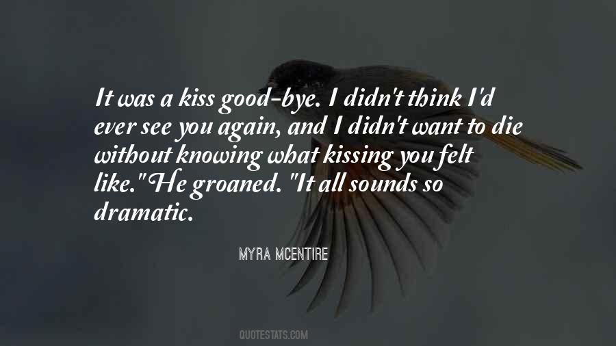 Good Kissing Quotes #1868933