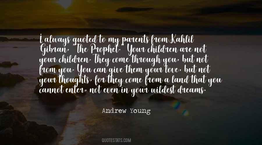 Prophet In His Own Land Quotes #1608713