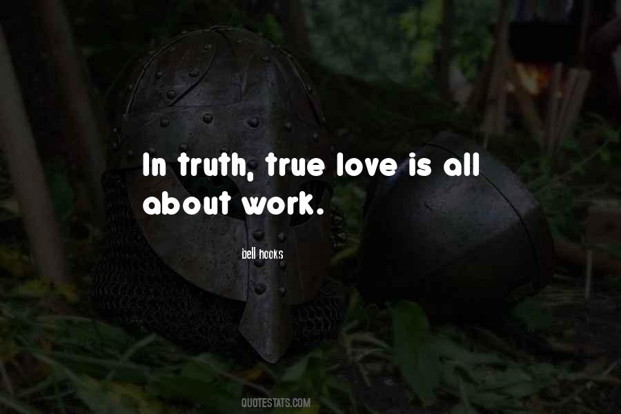 Our Love Is True Quotes #424066