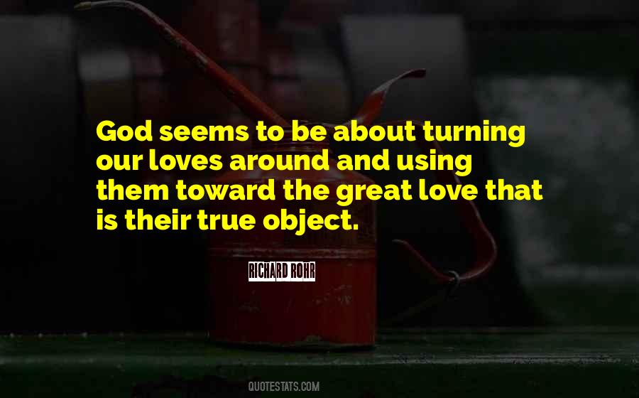 Our Love Is True Quotes #569887
