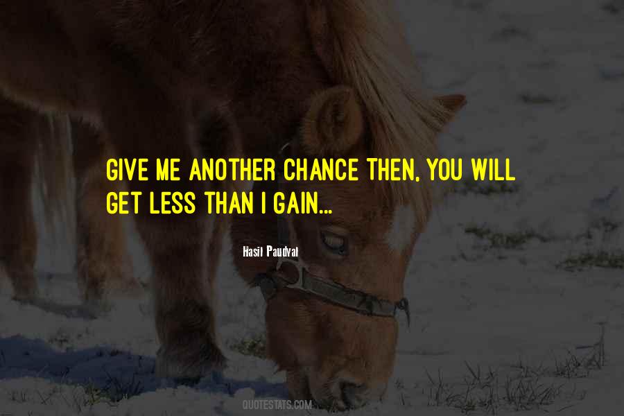 Give Another Chance Quotes #1617345