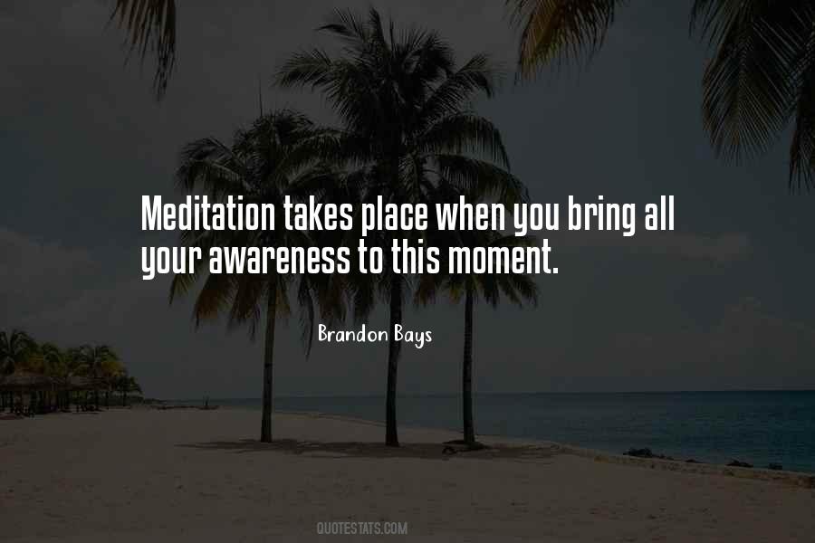 Meditation Moments Quotes #1612286