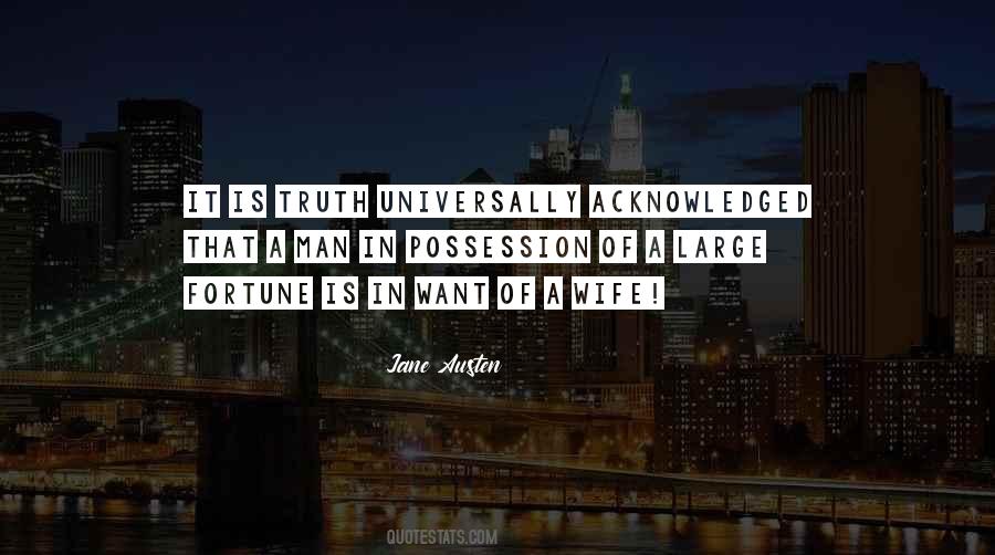 It Is A Truth Universally Acknowledged Quotes #221560