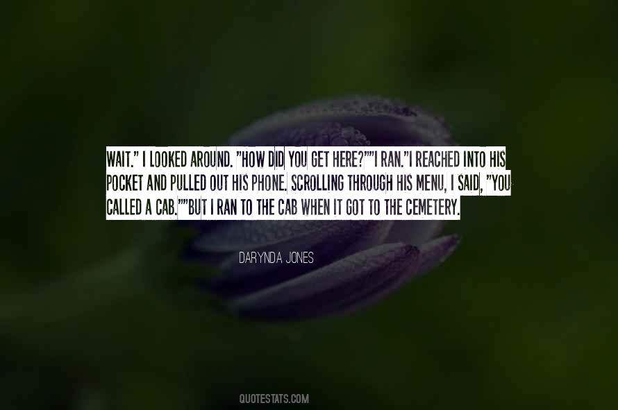 When I Got You Quotes #469117