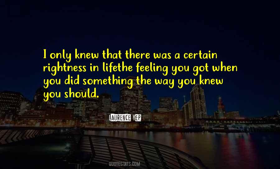 When I Got You Quotes #530430