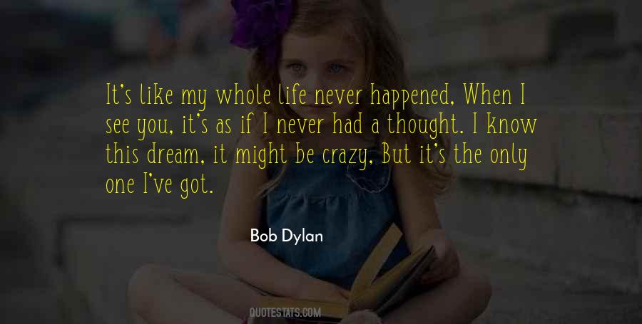 When I Got You Quotes #799764