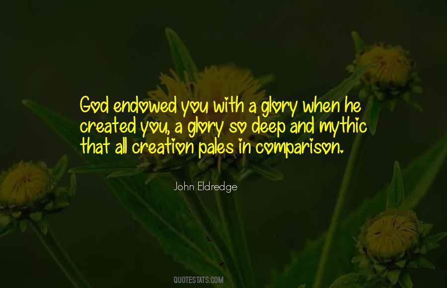 When God Created You Quotes #1436630