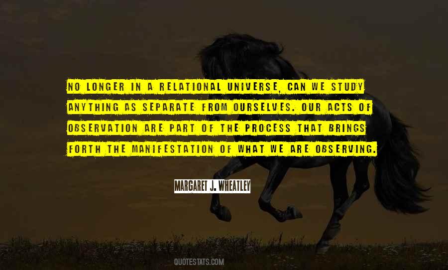 We Are Part Of The Universe Quotes #1254182