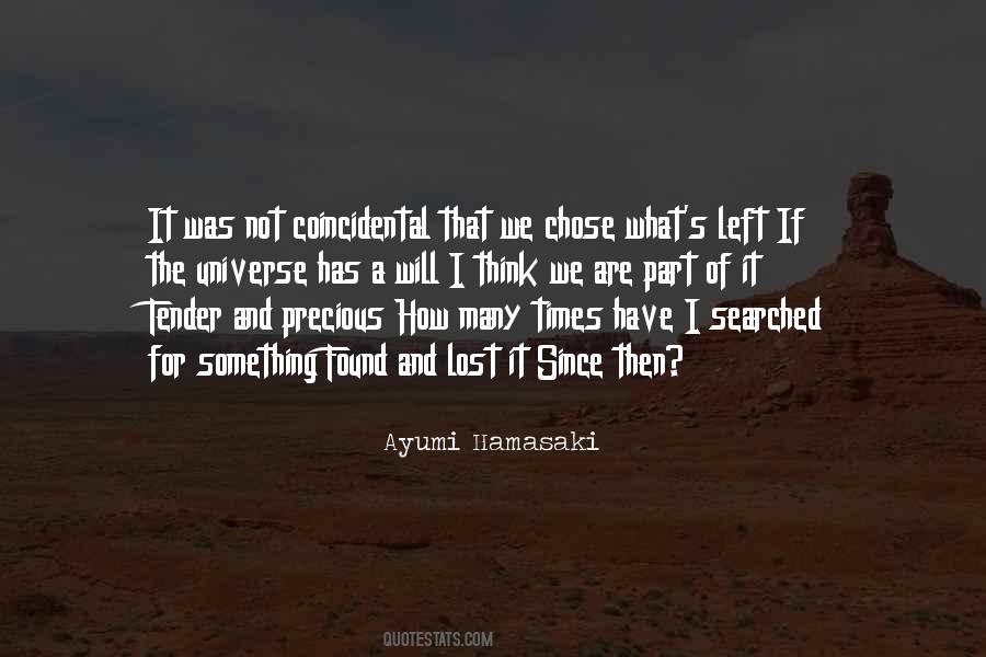 We Are Part Of The Universe Quotes #1553343