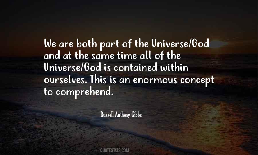 We Are Part Of The Universe Quotes #1696063