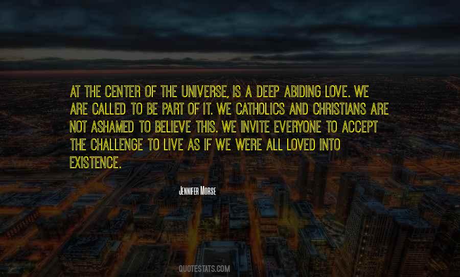 We Are Part Of The Universe Quotes #21938