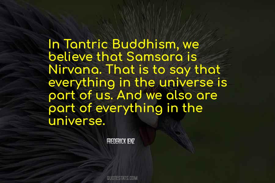 We Are Part Of The Universe Quotes #557296