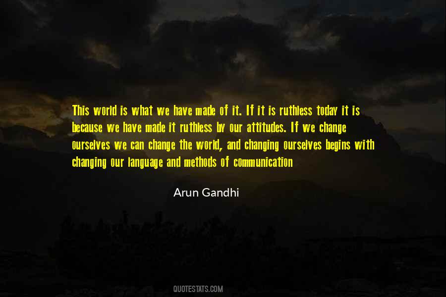 Change Begins With Quotes #1012568