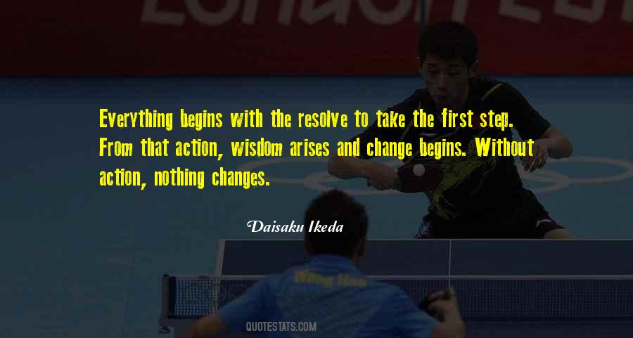 Change Begins With Quotes #1218738
