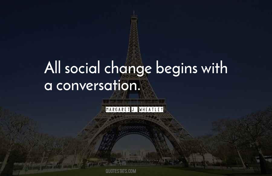 Change Begins With Quotes #1537771