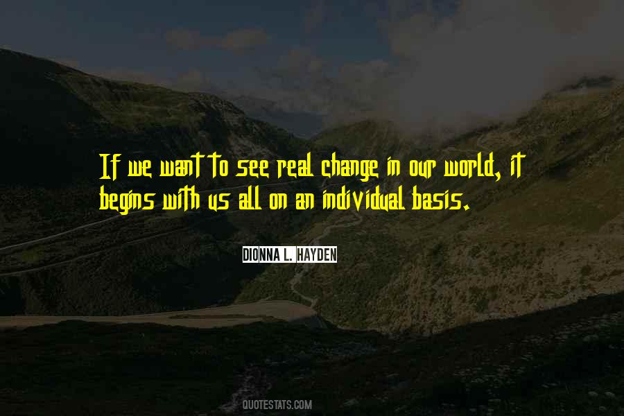 Change Begins With Quotes #265792