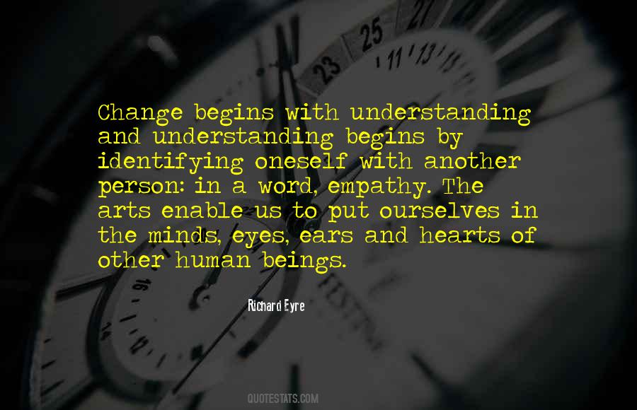 Change Begins With Quotes #267682