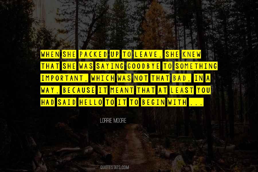 Not Goodbye Quotes #1415641