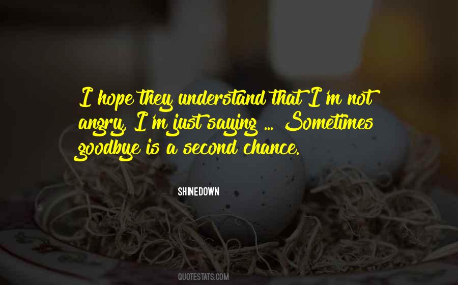 Not Goodbye Quotes #1586811