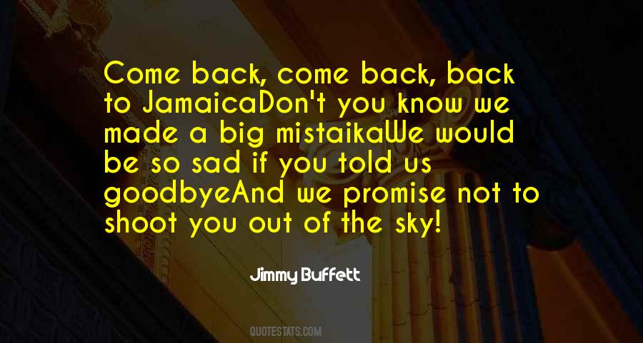 Not Goodbye Quotes #1755561
